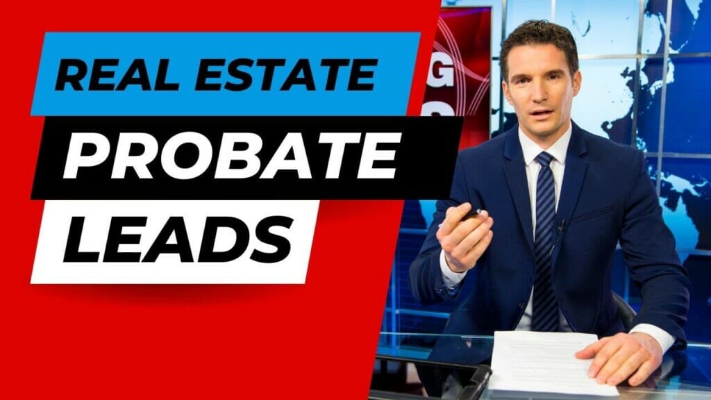 How To Find And List Probate Homes | Probate Lead Generation