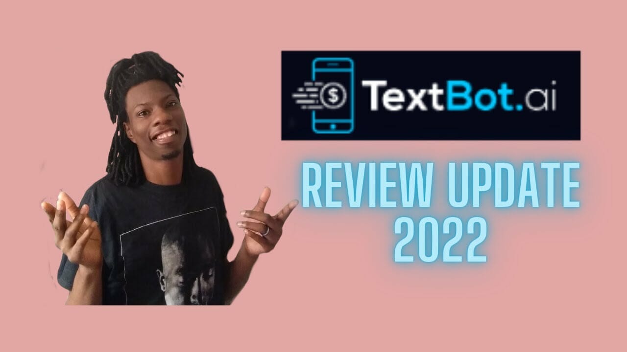 New Textbot ai Review 2022 Text Message Marketing